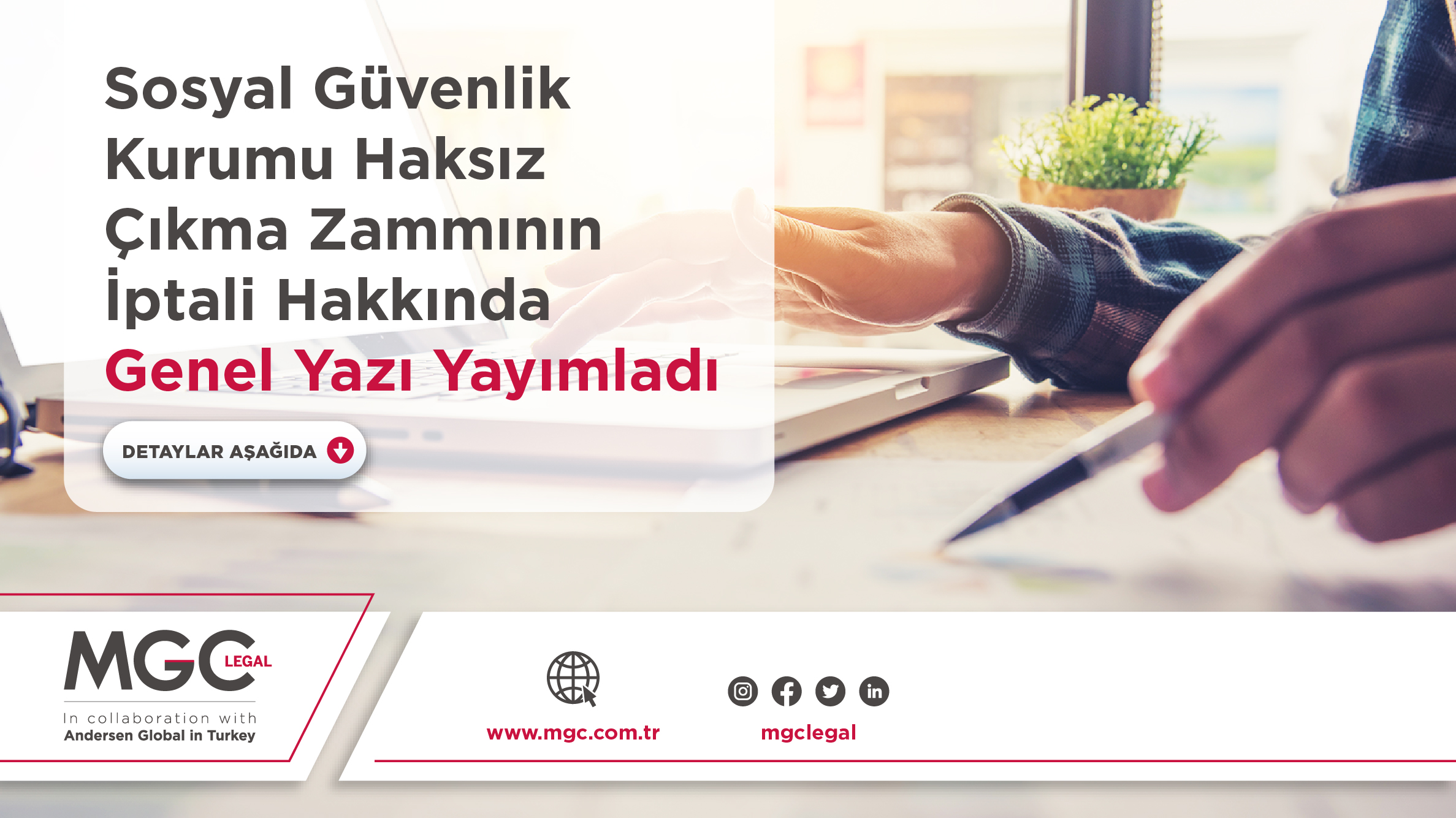 Sosyal Güvenlik Kurumu Haksız Çıkma Zammının İptali Hakkında Genel Yazı Yayımladı