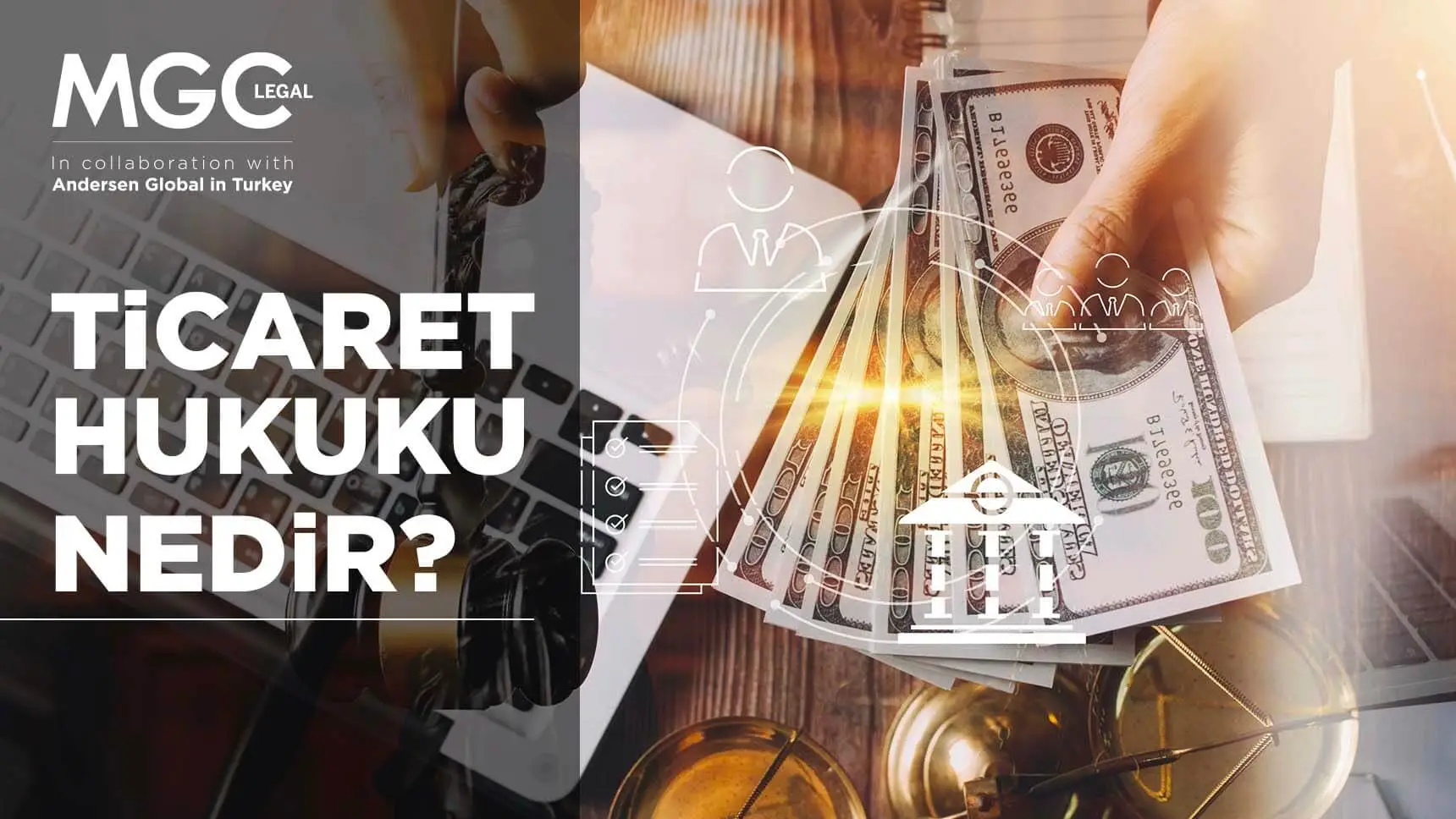 Ticaret Hukuku Nedir?