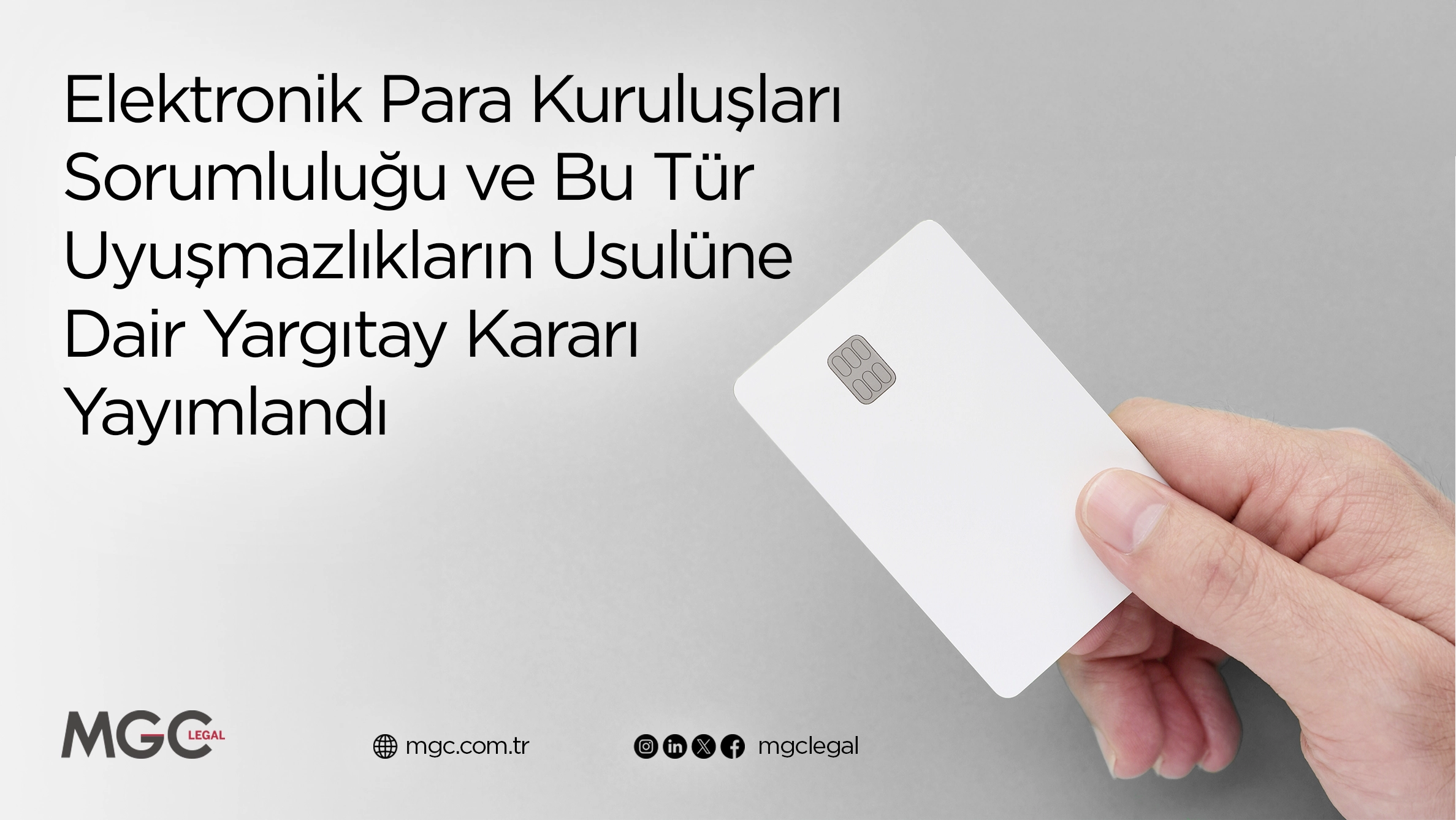 Elektronik Para Kuruluşları Sorumluluğu ve Bu Tür Uyuşmazlıkların Usulüne Dair Yargıtay Kararı Yayımlandı